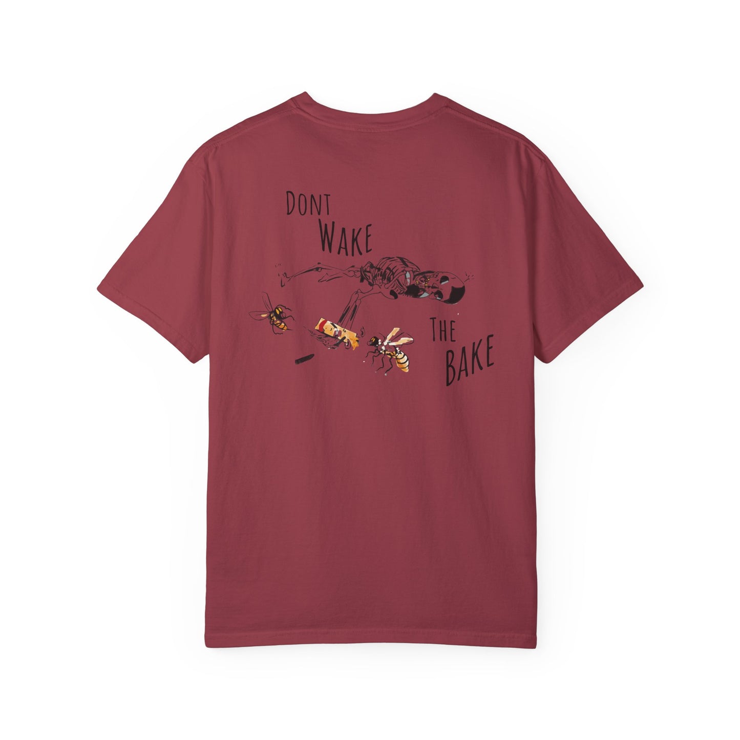 Don't Wake the Bake T-shirt