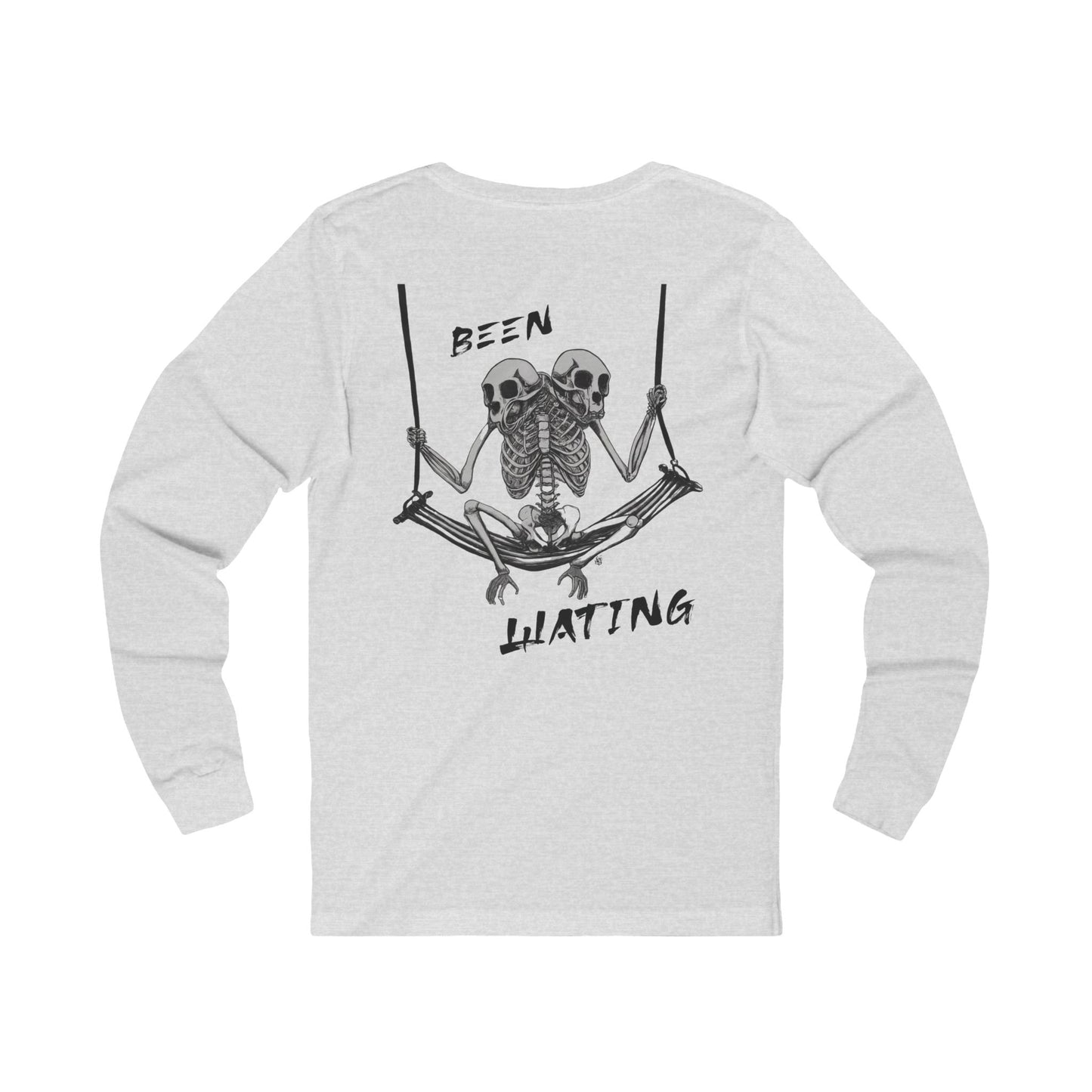 "Been Waiting" Unisex Jersey Long Sleeve Tee