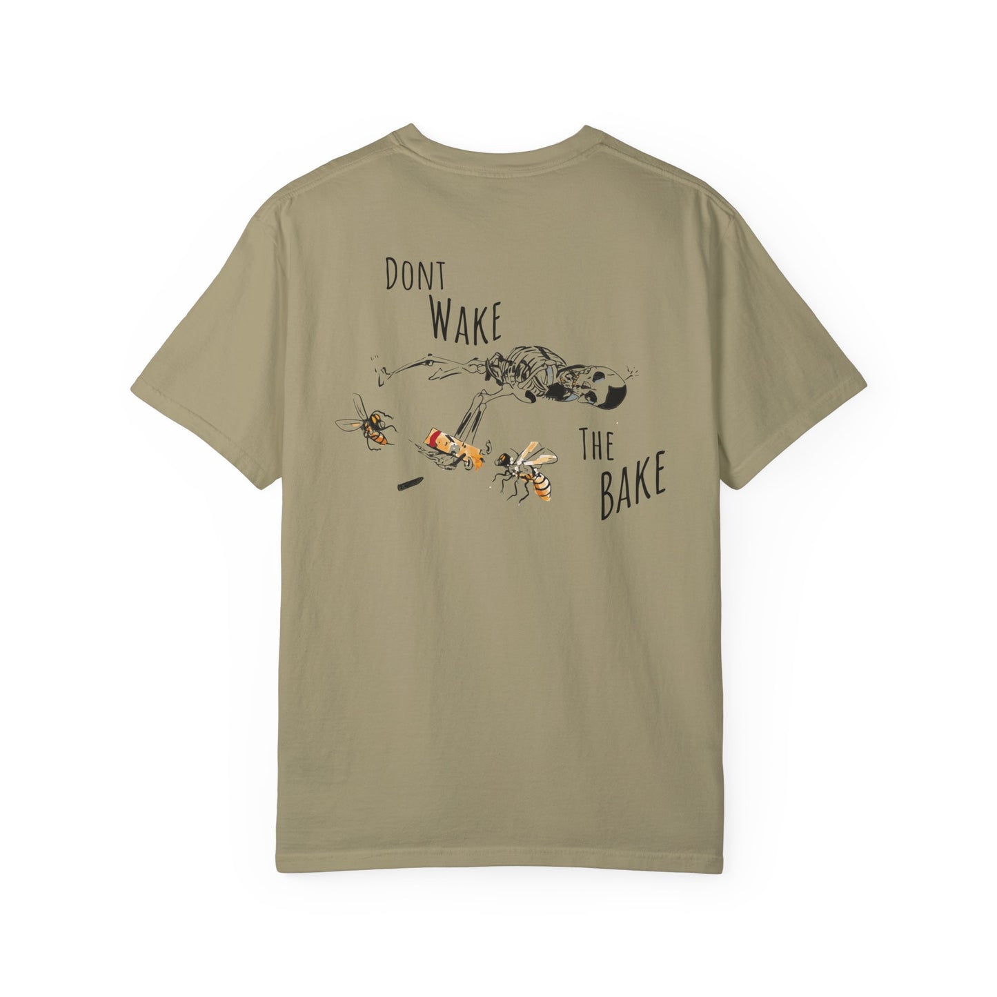 Don't Wake the Bake T-shirt