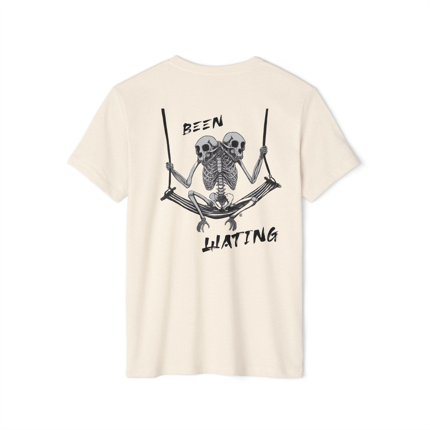 "Been Waiting" Recycled Organic T-Shirt