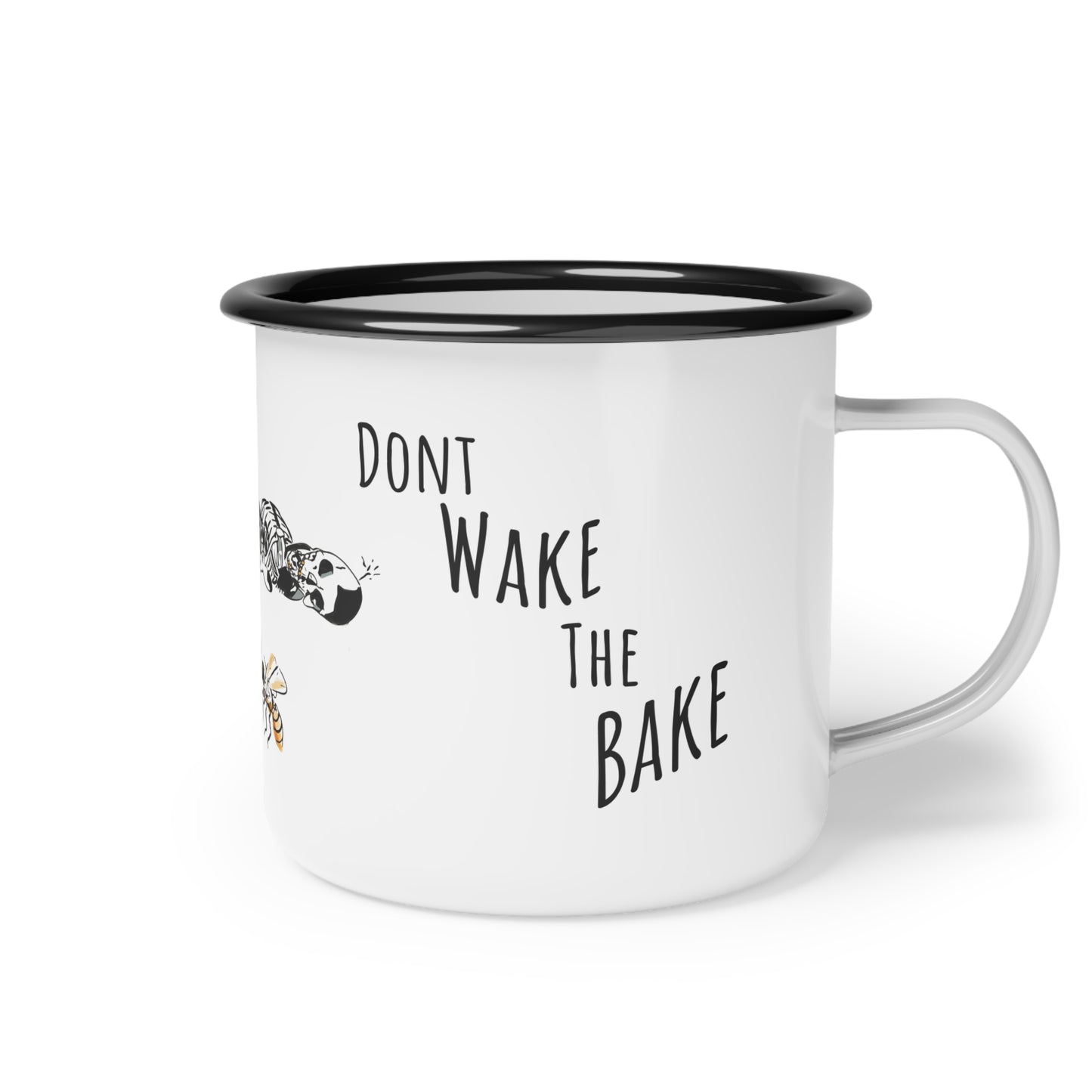 Don't Wake the Bake Enamel Camp Cup